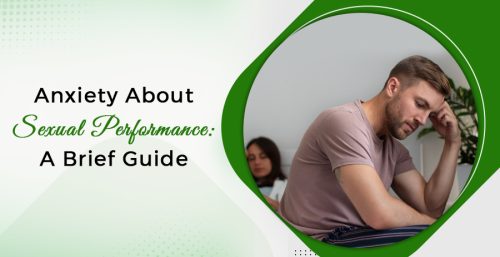 anxiety-about-sexual-performance-a-brief-guide